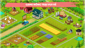 game nông trại vui vẻ